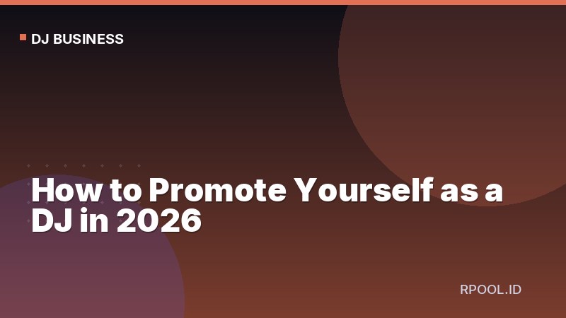 How to Promote Yourself as a DJ in 2026