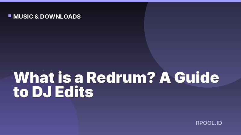 What is a Redrum? A Guide to DJ Edits